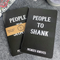 Pocket Notebook - People to Shank™