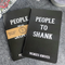 Pocket Notebook - People to Shank